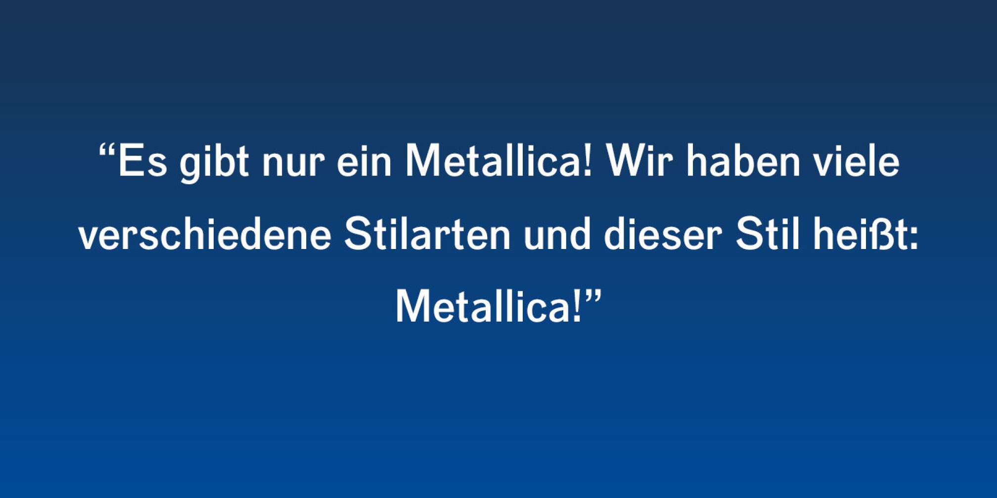 James-Hetfield-Sprüche