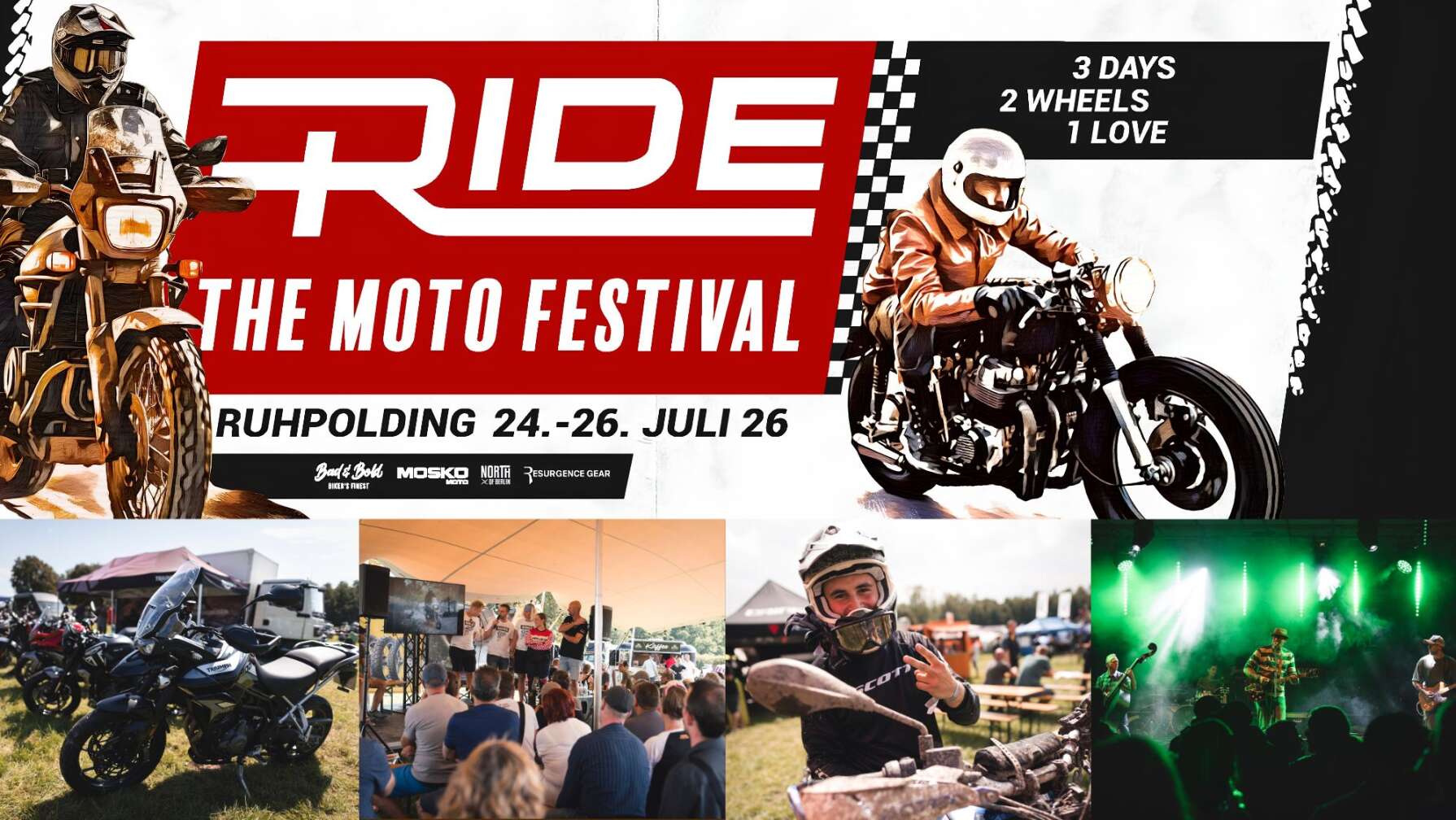 RIDE – The Moto Festival in Ruhpolding vom 24. bis 26. Juli 2026: Werbegrafik mit zwei Illustrationen von Motorradfahrern und dem Claim „3 Days, 2 Wheels, 1 Love“, darunter Fotos mit Adventure-Bikes auf dem Festivalgelände, Vortrag unter einem Zelt, Offroad-Fahrerin im Schlamm und Live-Konzertbühne – Motorradfestival in Ruhpolding, Bayern.